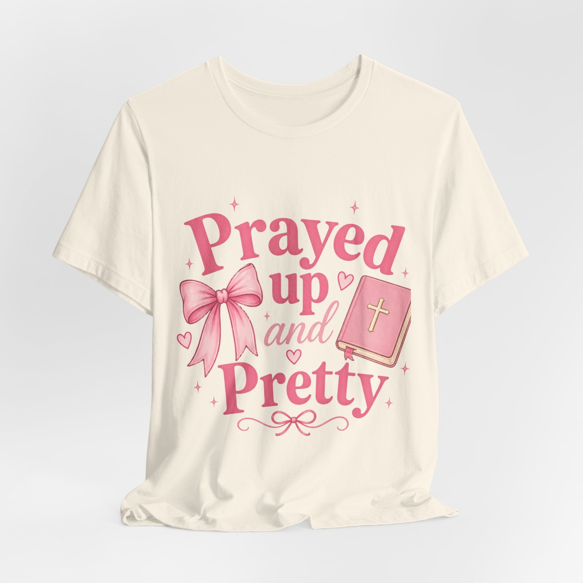 Prayed Up and Pretty Tee