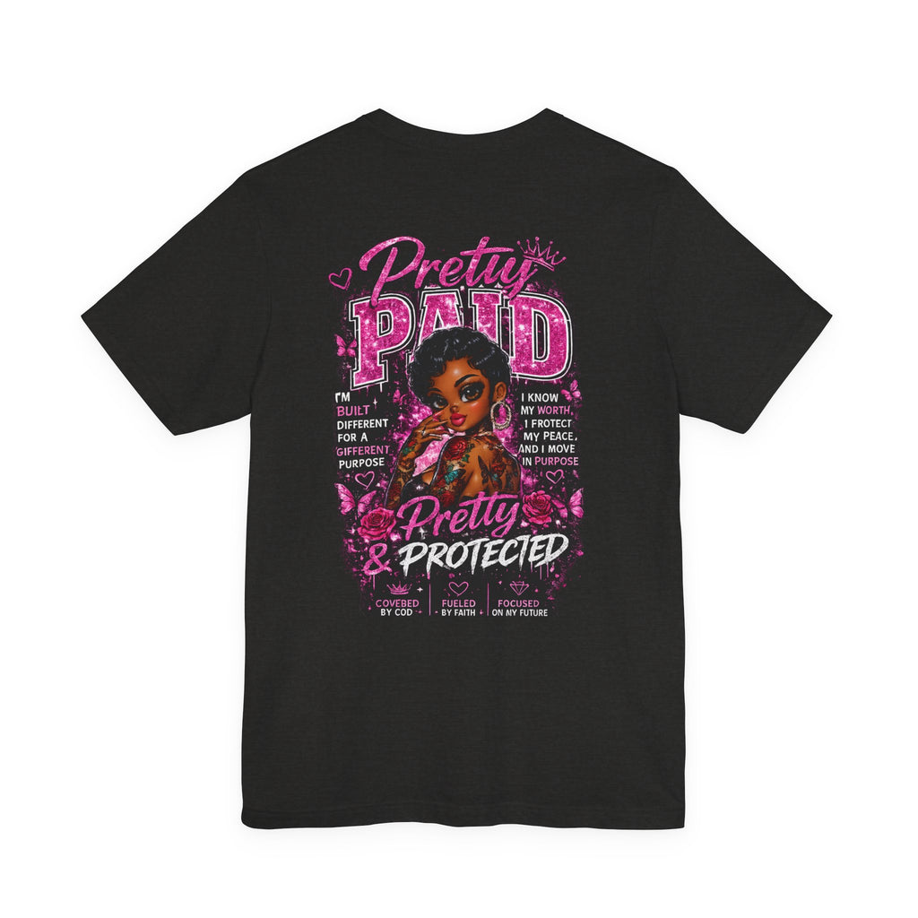 Pretty and Paid Tee