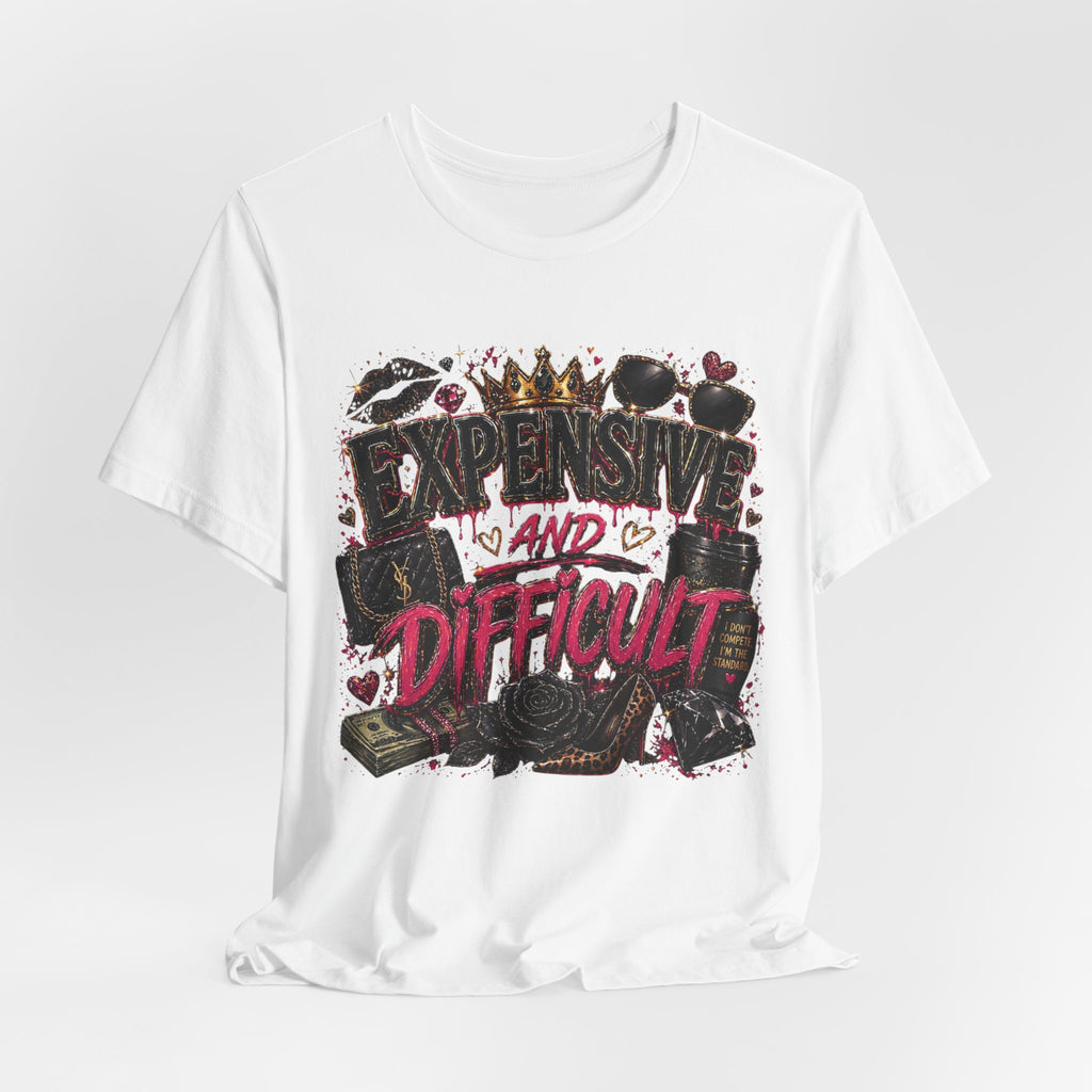 Expensive and Difficult Tee