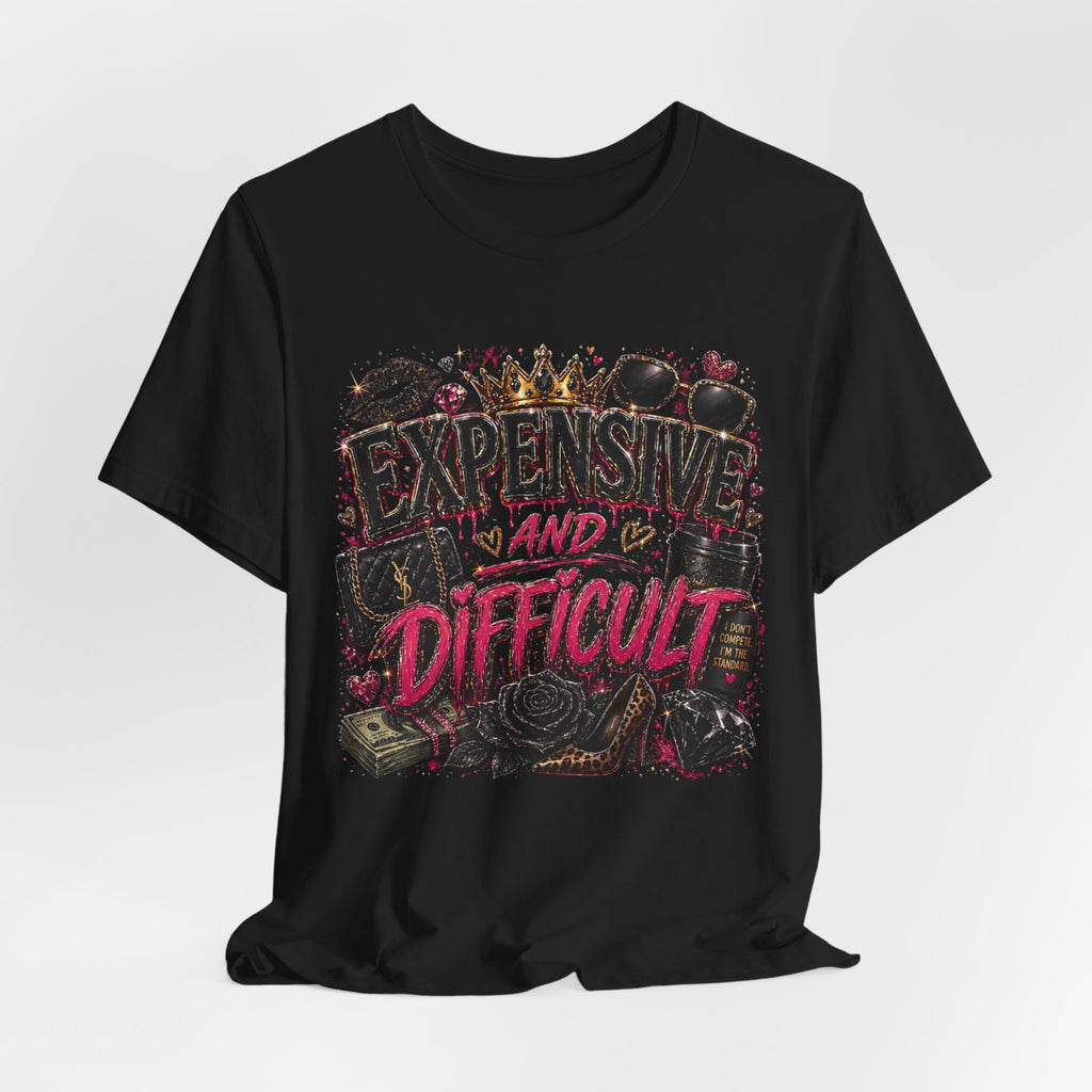 Expensive and Difficult Tee