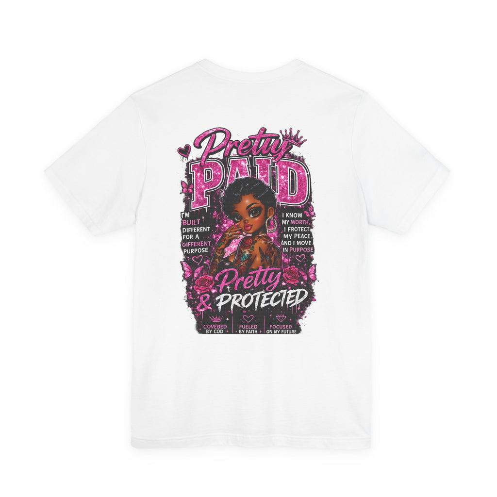 Pretty and Paid Tee