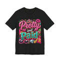 Pretty and Paid Tee