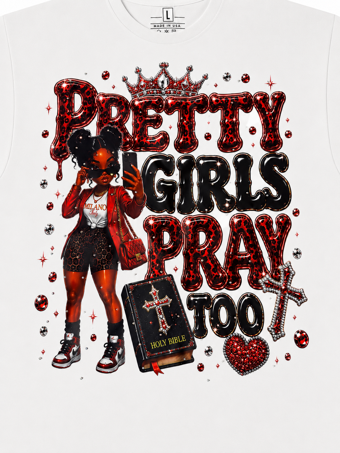 Pretty Girls Pray Too Bling Tee