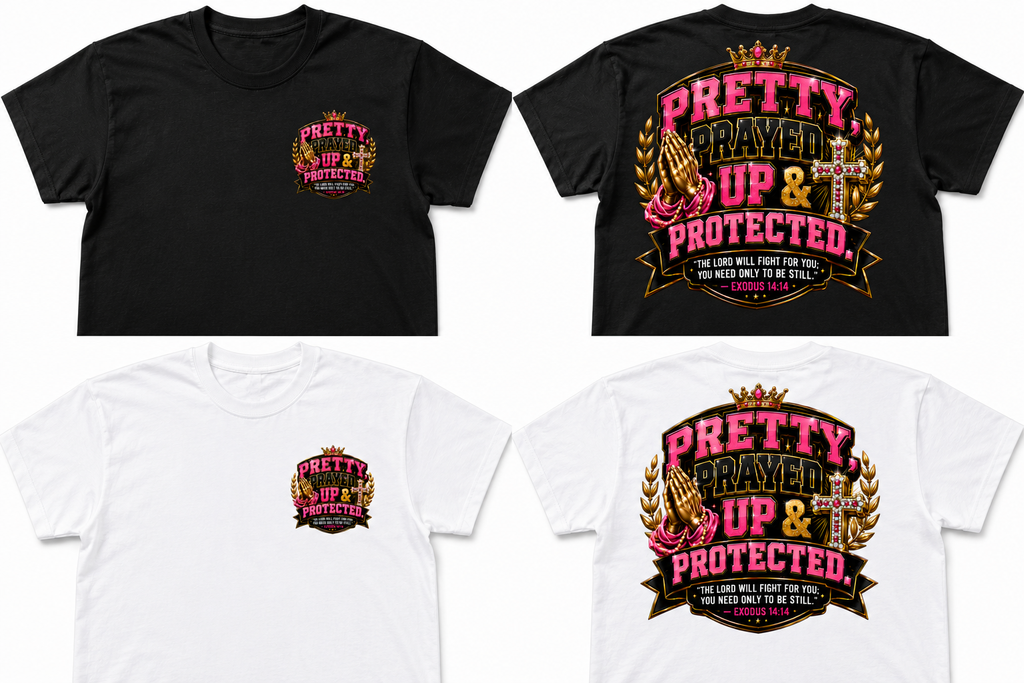 Pretty And Protected Pink(front and back) Tee