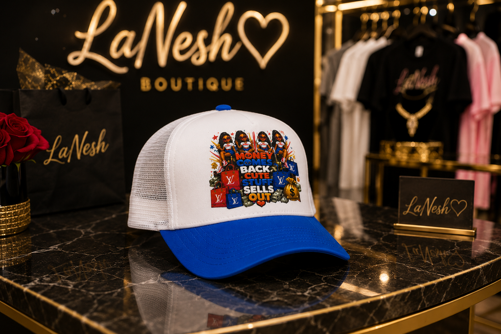 Money Comes Back Cute Stuff Sells Out Hat