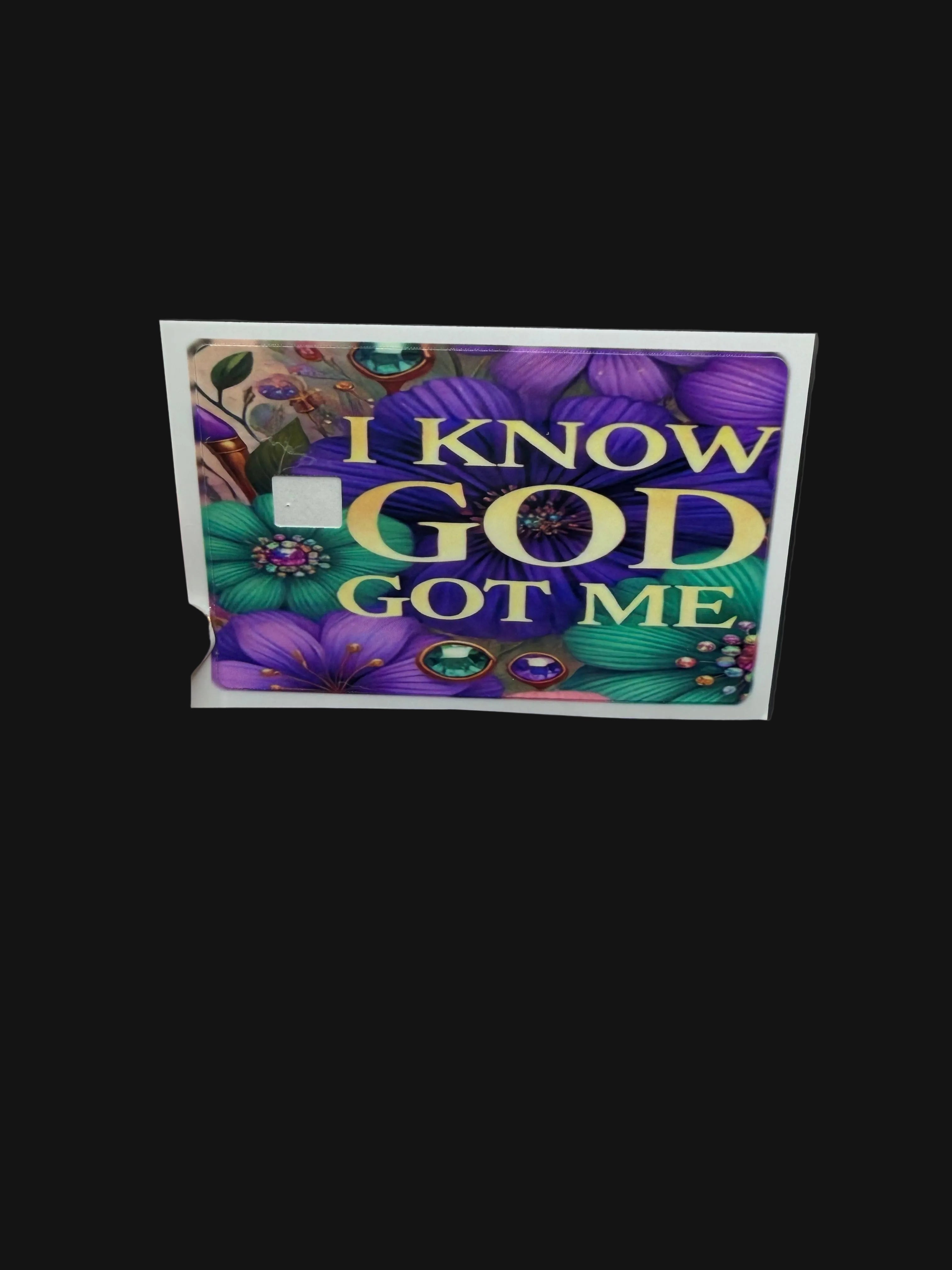 I know GOD Got Me Debit Card Sticker