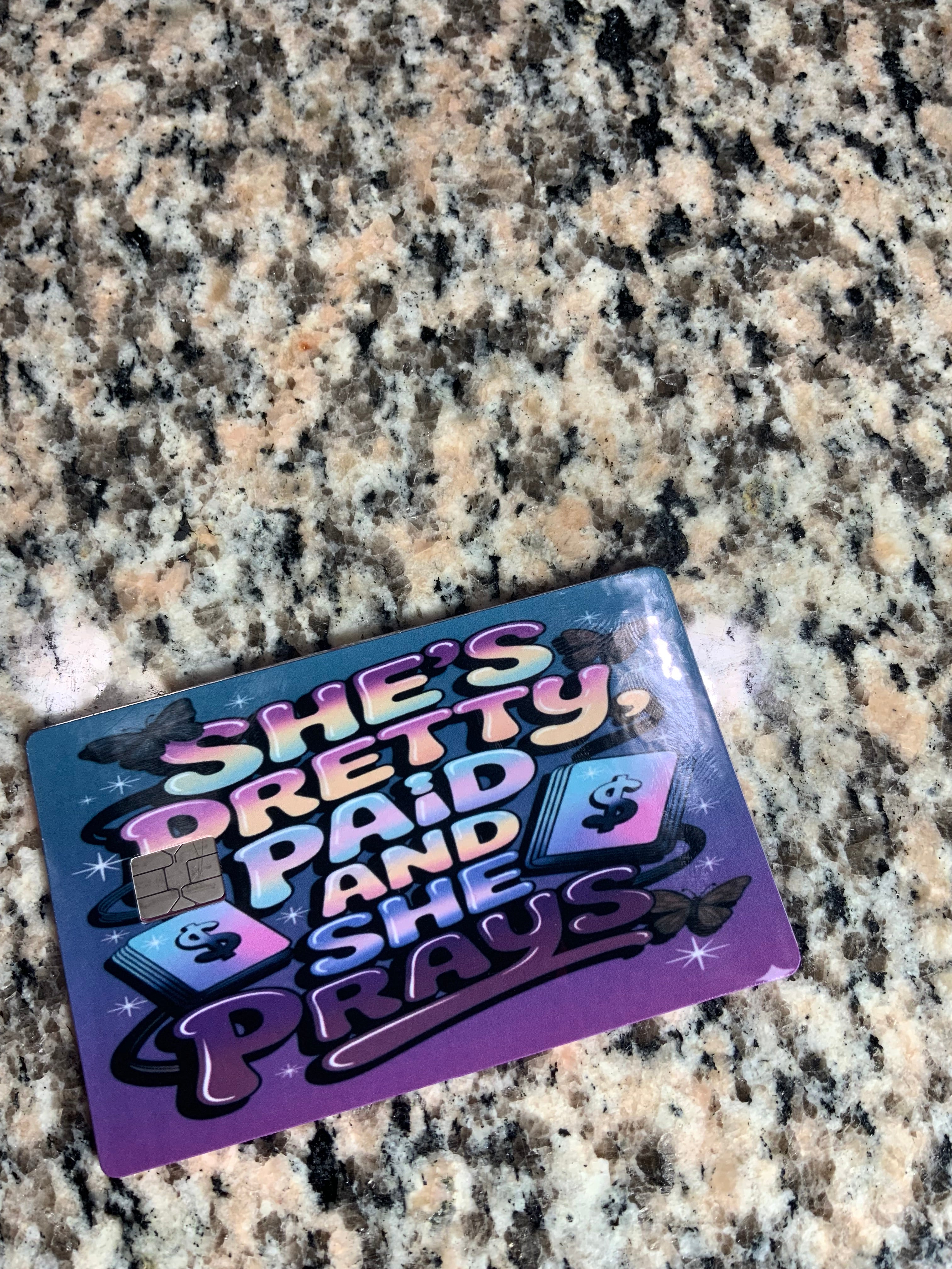 "SHE IS PRETTY AND PAID" DEBIT CARD STICKER