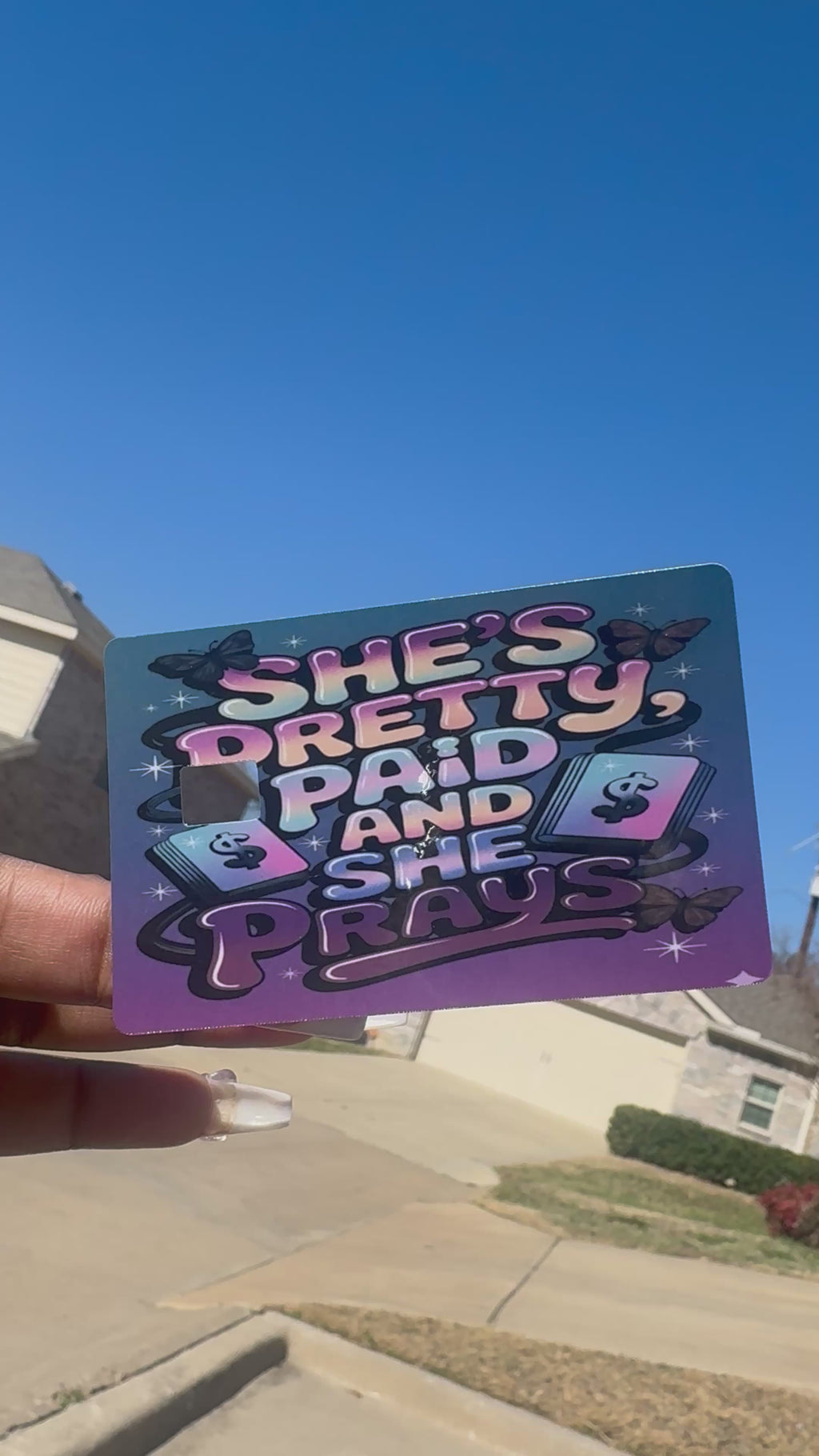 "SHE IS PRETTY AND PAID" DEBIT CARD STICKER